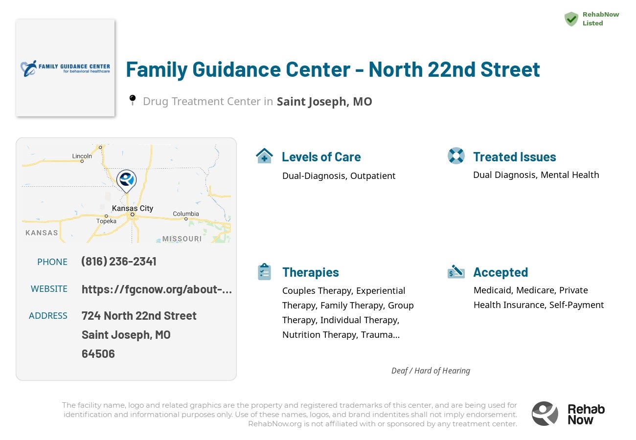 Helpful reference information for Family Guidance Center - North 22nd Street, a drug treatment center in Missouri located at: 724 724 North 22nd Street, Saint Joseph, MO 64506, including phone numbers, official website, and more. Listed briefly is an overview of Levels of Care, Therapies Offered, Issues Treated, and accepted forms of Payment Methods.