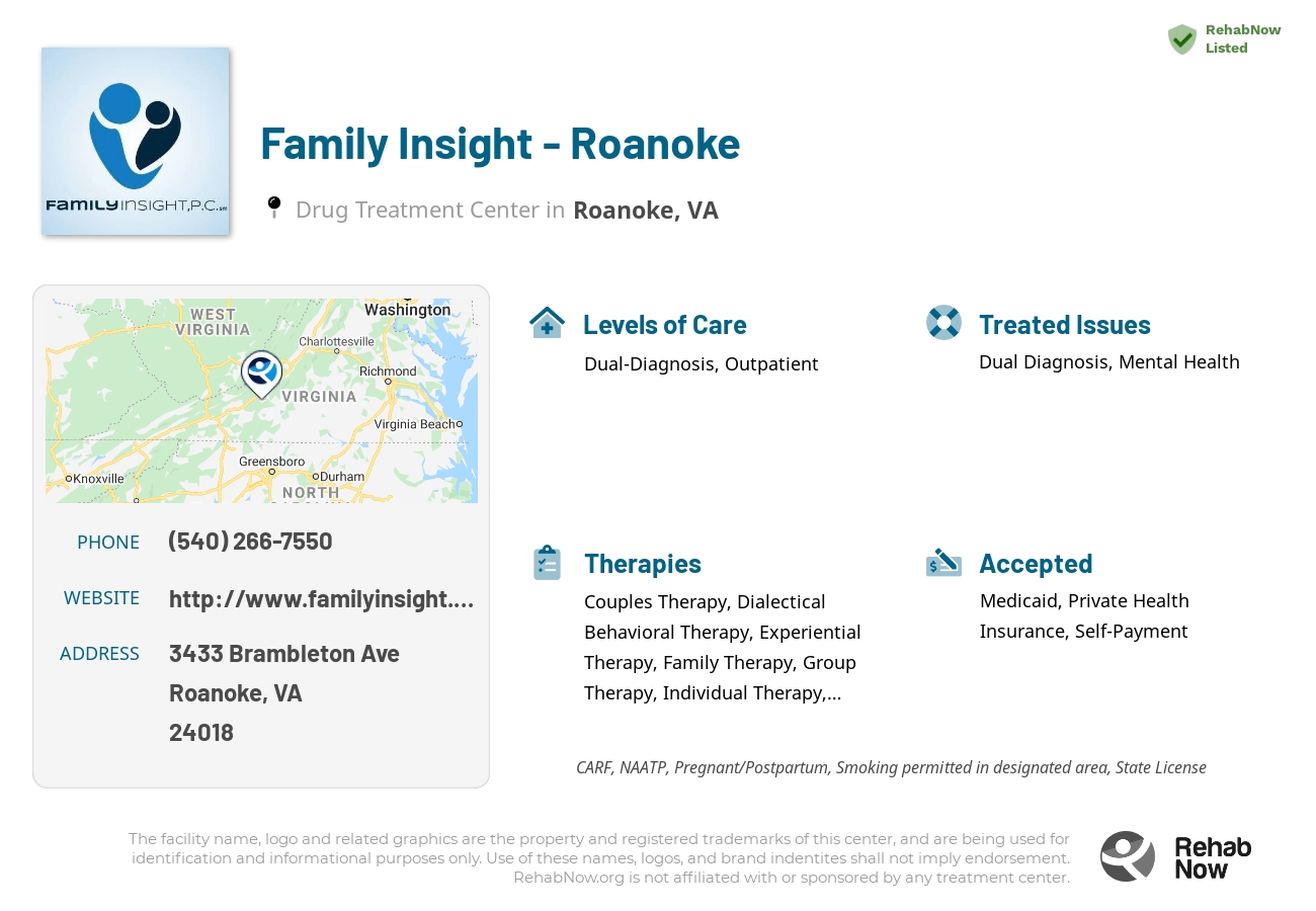 Helpful reference information for Family Insight - Roanoke, a drug treatment center in Virginia located at: 3433 Brambleton Ave, Roanoke, VA 24018, including phone numbers, official website, and more. Listed briefly is an overview of Levels of Care, Therapies Offered, Issues Treated, and accepted forms of Payment Methods.