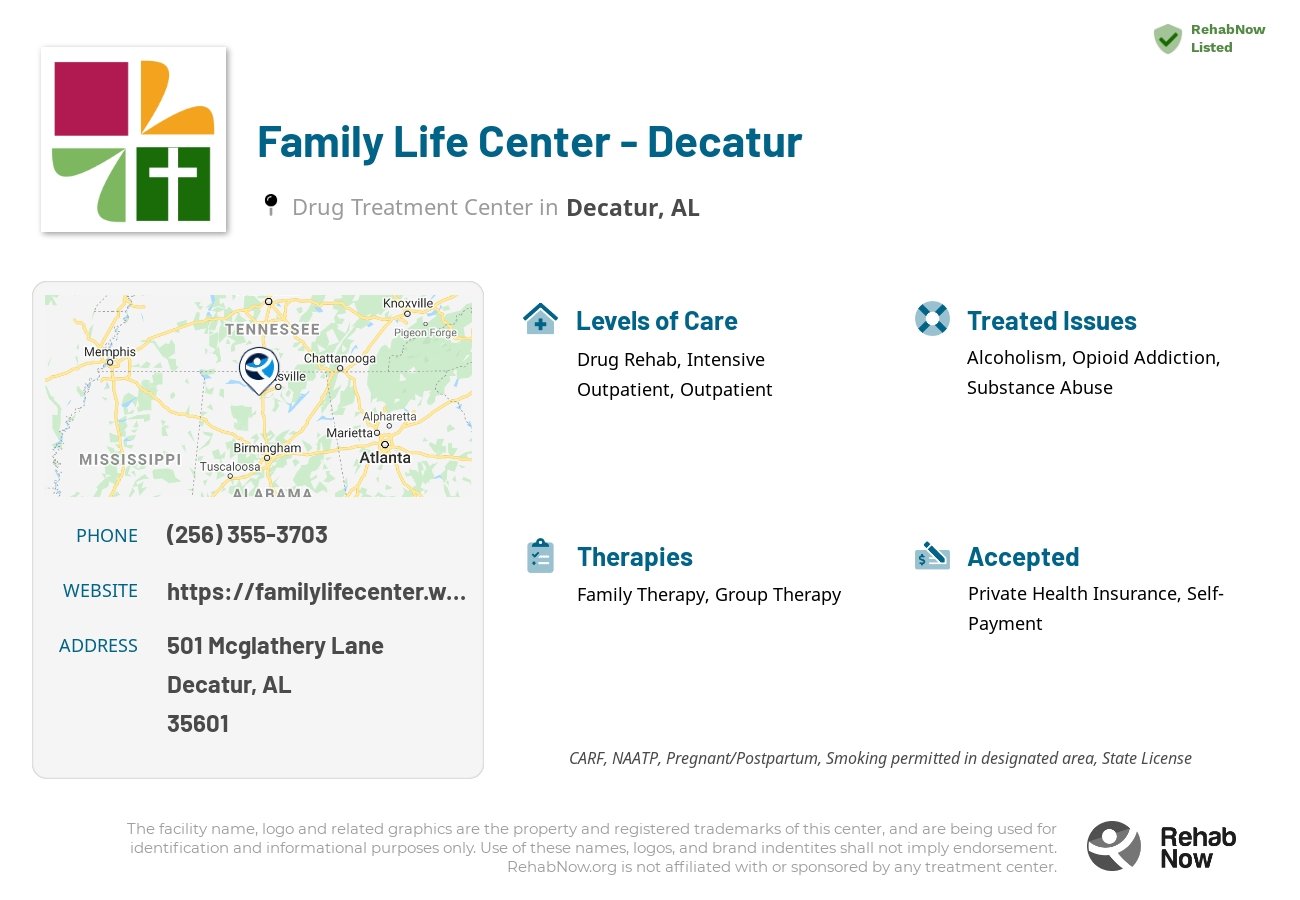 Helpful reference information for Family Life Center - Decatur, a drug treatment center in Alabama located at: 501 Mcglathery Lane, Decatur, AL, 35601, including phone numbers, official website, and more. Listed briefly is an overview of Levels of Care, Therapies Offered, Issues Treated, and accepted forms of Payment Methods.