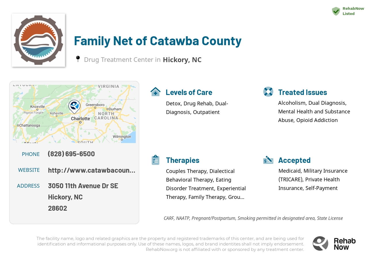Helpful reference information for Family Net of Catawba County, a drug treatment center in North Carolina located at: 3050 11th Avenue Dr SE, Hickory, NC 28602, including phone numbers, official website, and more. Listed briefly is an overview of Levels of Care, Therapies Offered, Issues Treated, and accepted forms of Payment Methods.