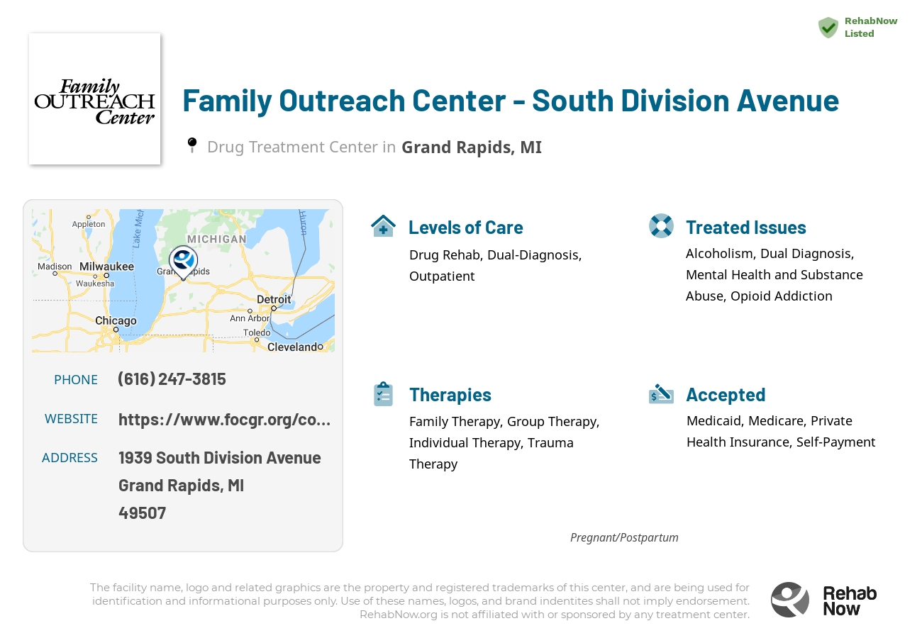 Helpful reference information for Family Outreach Center - South Division Avenue, a drug treatment center in Michigan located at: 1939 South Division Avenue, Grand Rapids, MI, 49507, including phone numbers, official website, and more. Listed briefly is an overview of Levels of Care, Therapies Offered, Issues Treated, and accepted forms of Payment Methods.