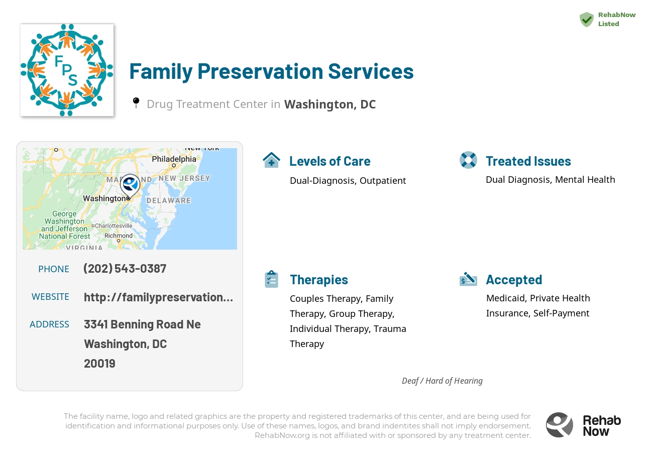 Helpful reference information for Family Preservation Services, a drug treatment center in District of Columbia located at: 3341 Benning Road Ne, Washington, DC, 20019, including phone numbers, official website, and more. Listed briefly is an overview of Levels of Care, Therapies Offered, Issues Treated, and accepted forms of Payment Methods.