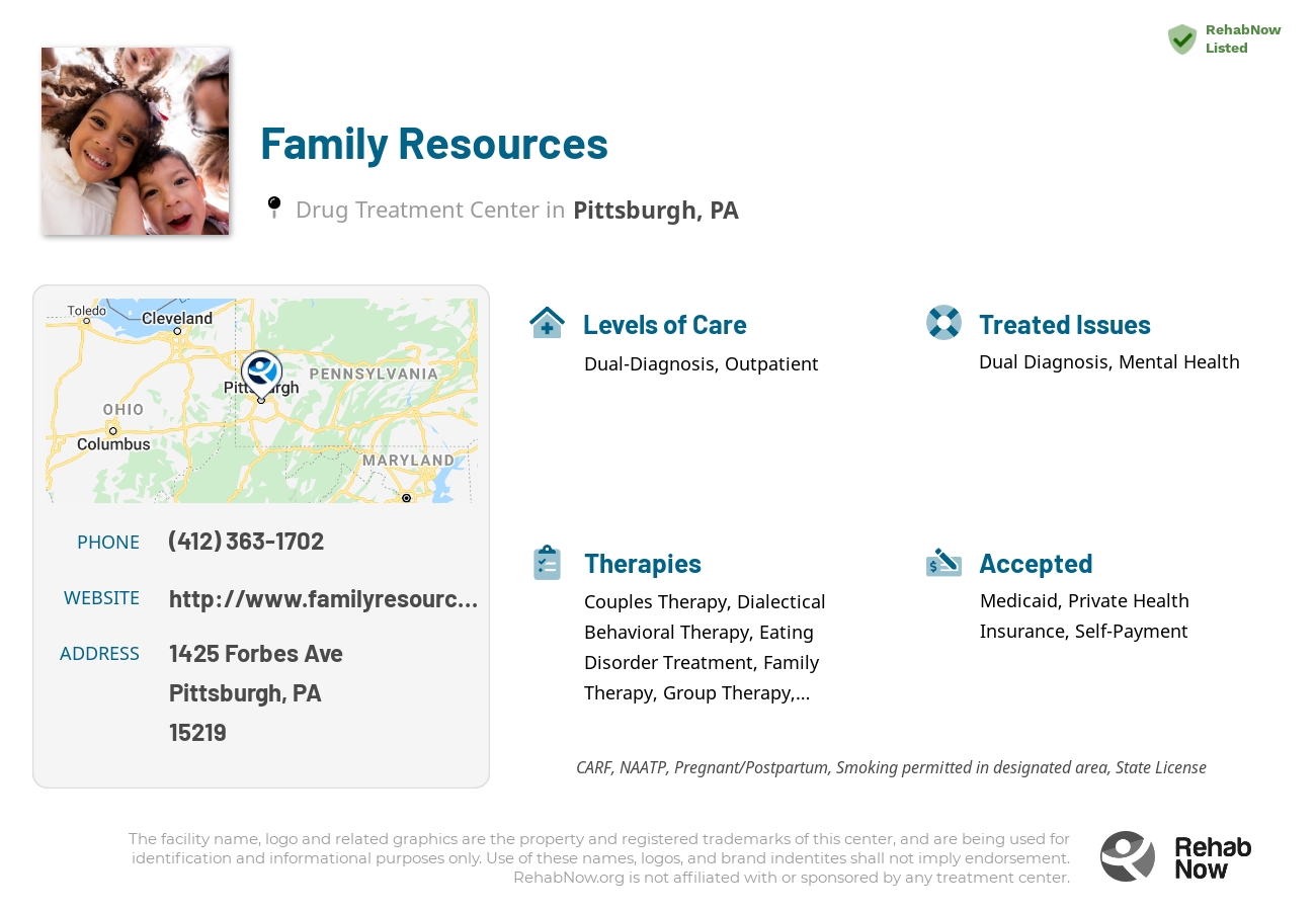 Helpful reference information for Family Resources, a drug treatment center in Pennsylvania located at: 1425 Forbes Ave, Pittsburgh, PA 15219, including phone numbers, official website, and more. Listed briefly is an overview of Levels of Care, Therapies Offered, Issues Treated, and accepted forms of Payment Methods.