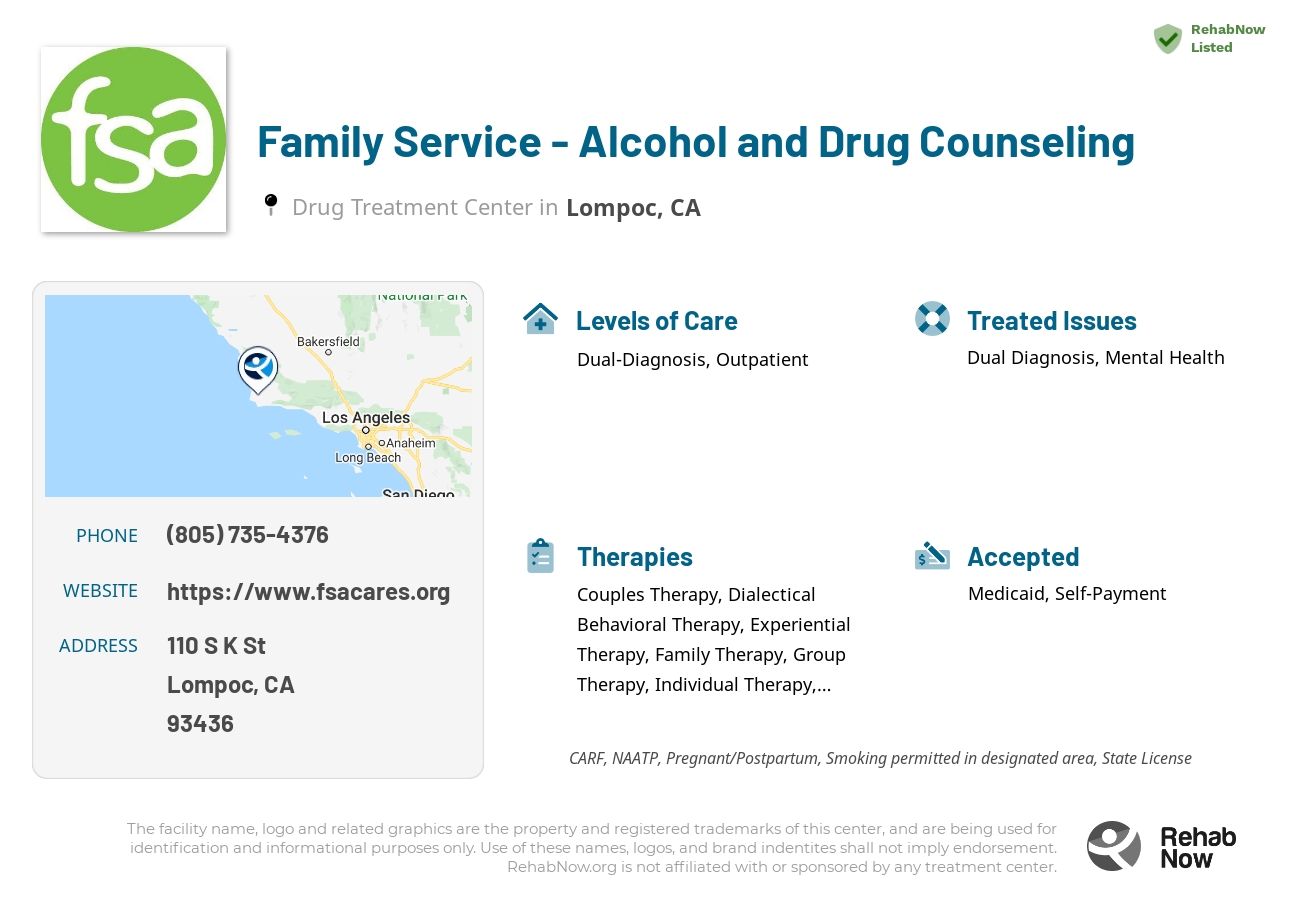 Helpful reference information for Family Service - Alcohol and Drug Counseling, a drug treatment center in California located at: 110 S K St, Lompoc, CA 93436, including phone numbers, official website, and more. Listed briefly is an overview of Levels of Care, Therapies Offered, Issues Treated, and accepted forms of Payment Methods.