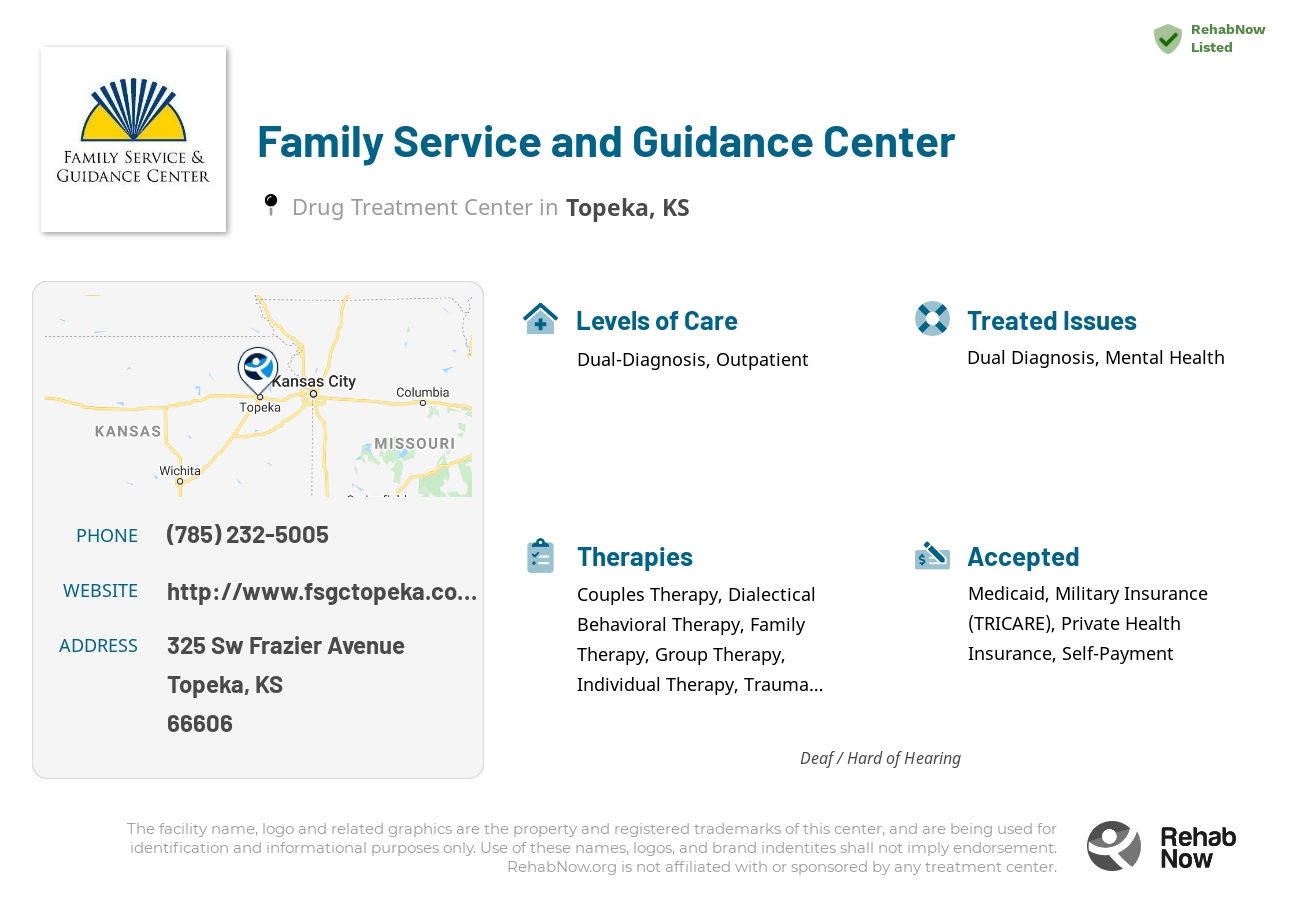 Helpful reference information for Family Service and Guidance Center, a drug treatment center in Kansas located at: 325 325 Sw Frazier Avenue, Topeka, KS 66606, including phone numbers, official website, and more. Listed briefly is an overview of Levels of Care, Therapies Offered, Issues Treated, and accepted forms of Payment Methods.