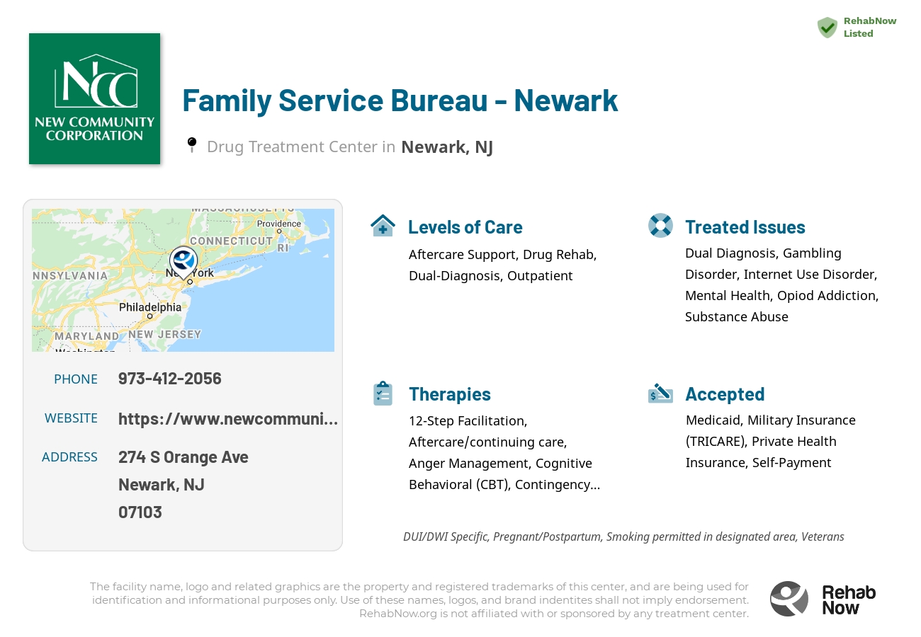 Helpful reference information for Family Service Bureau - Newark, a drug treatment center in New Jersey located at: 274 S Orange Ave, Newark, NJ 07103, including phone numbers, official website, and more. Listed briefly is an overview of Levels of Care, Therapies Offered, Issues Treated, and accepted forms of Payment Methods.