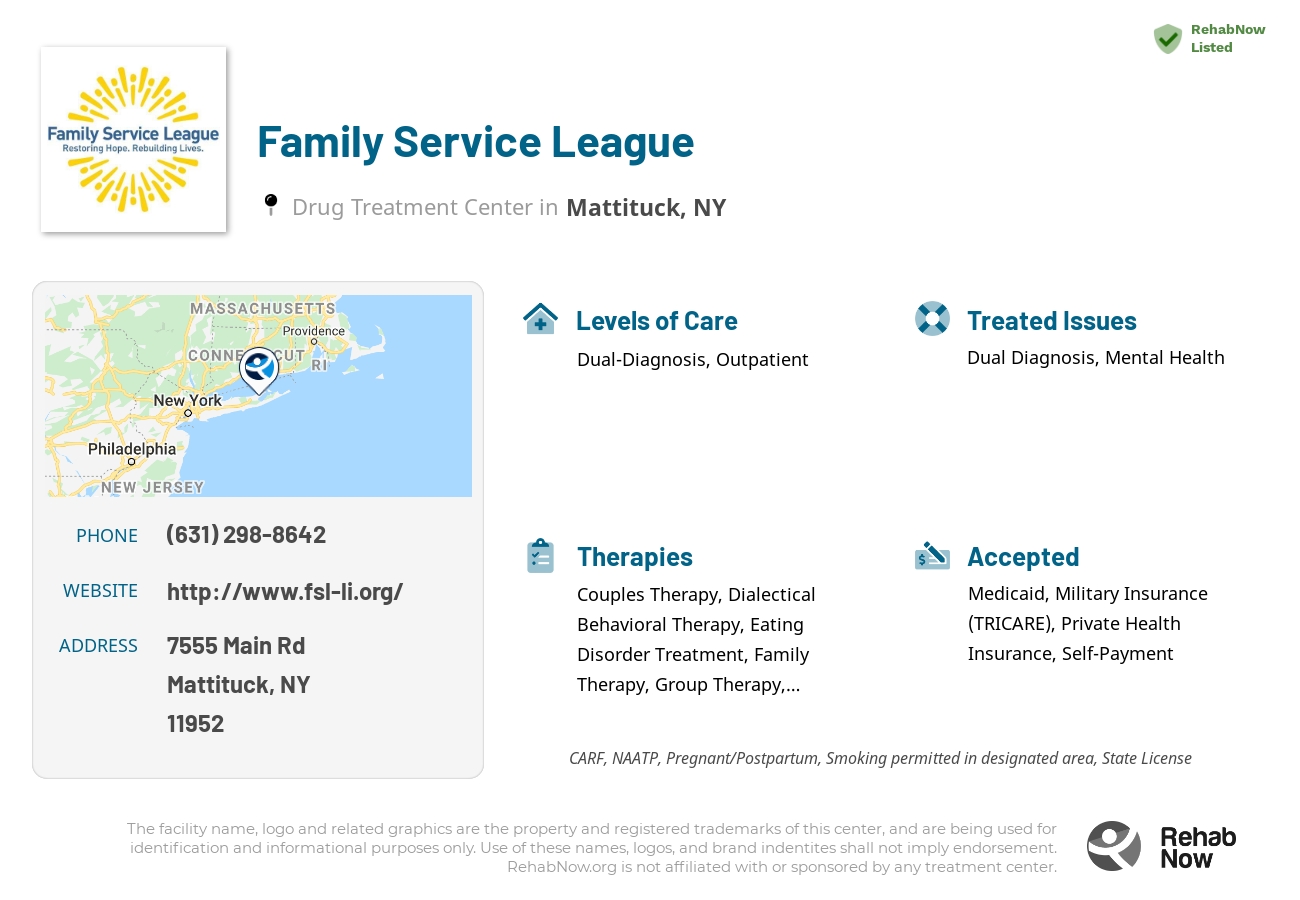 Helpful reference information for Family Service League, a drug treatment center in New York located at: 7555 Main Rd, Mattituck, NY 11952, including phone numbers, official website, and more. Listed briefly is an overview of Levels of Care, Therapies Offered, Issues Treated, and accepted forms of Payment Methods.