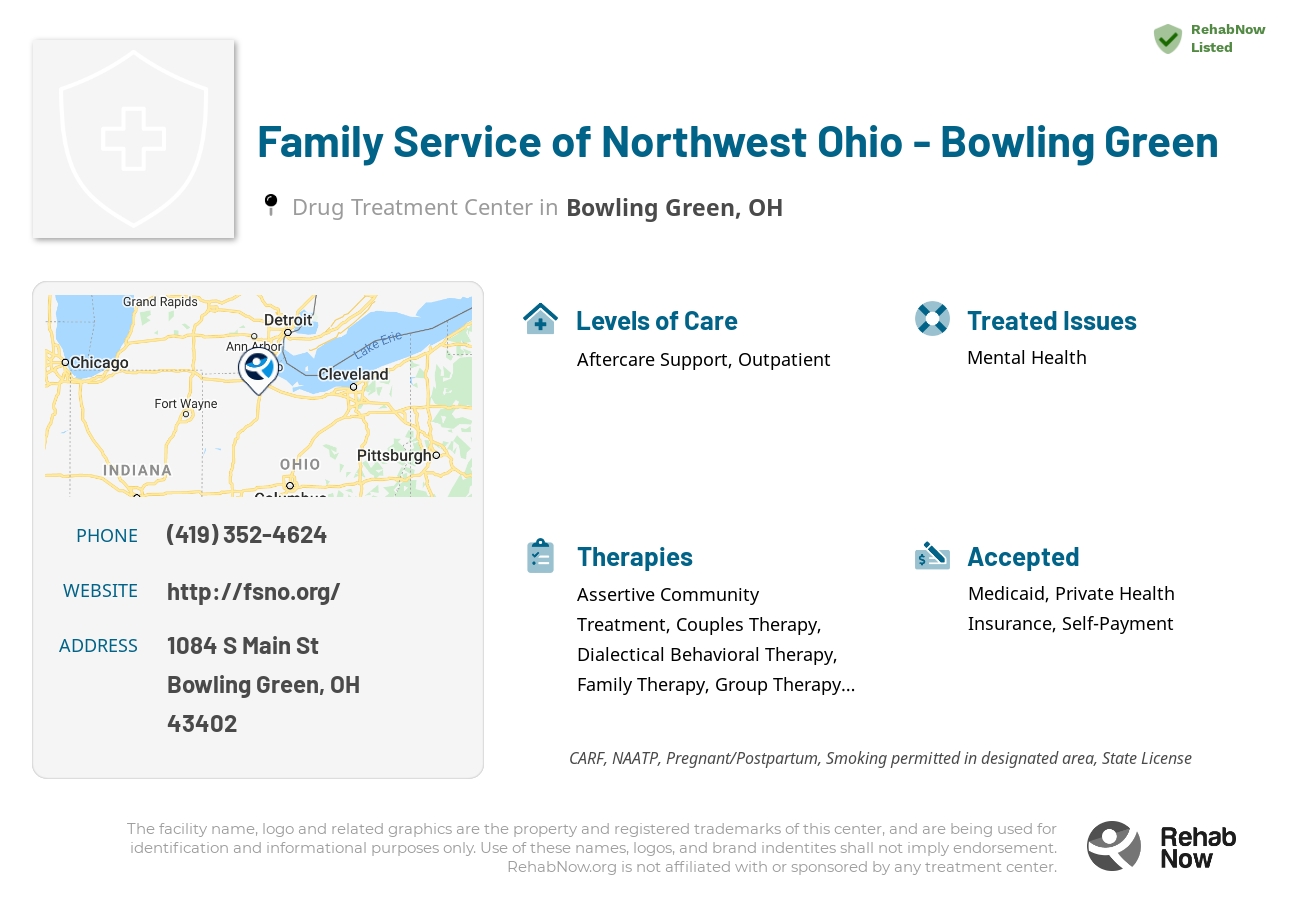 Helpful reference information for Family Service of Northwest Ohio - Bowling Green, a drug treatment center in Ohio located at: 1084 S Main St, Bowling Green, OH 43402, including phone numbers, official website, and more. Listed briefly is an overview of Levels of Care, Therapies Offered, Issues Treated, and accepted forms of Payment Methods.