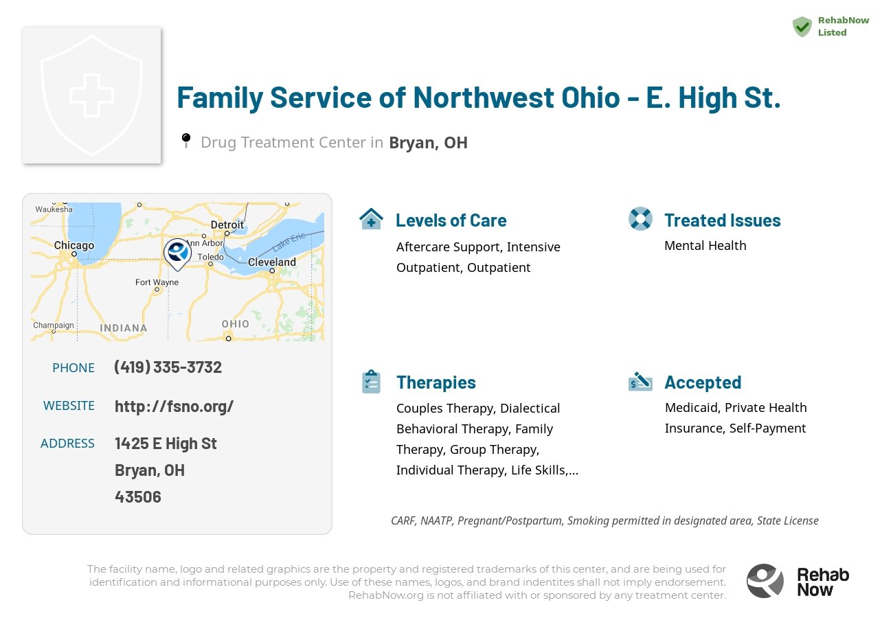 Helpful reference information for Family Service of Northwest Ohio - E. High St., a drug treatment center in Ohio located at: 1425 E High St, Bryan, OH 43506, including phone numbers, official website, and more. Listed briefly is an overview of Levels of Care, Therapies Offered, Issues Treated, and accepted forms of Payment Methods.