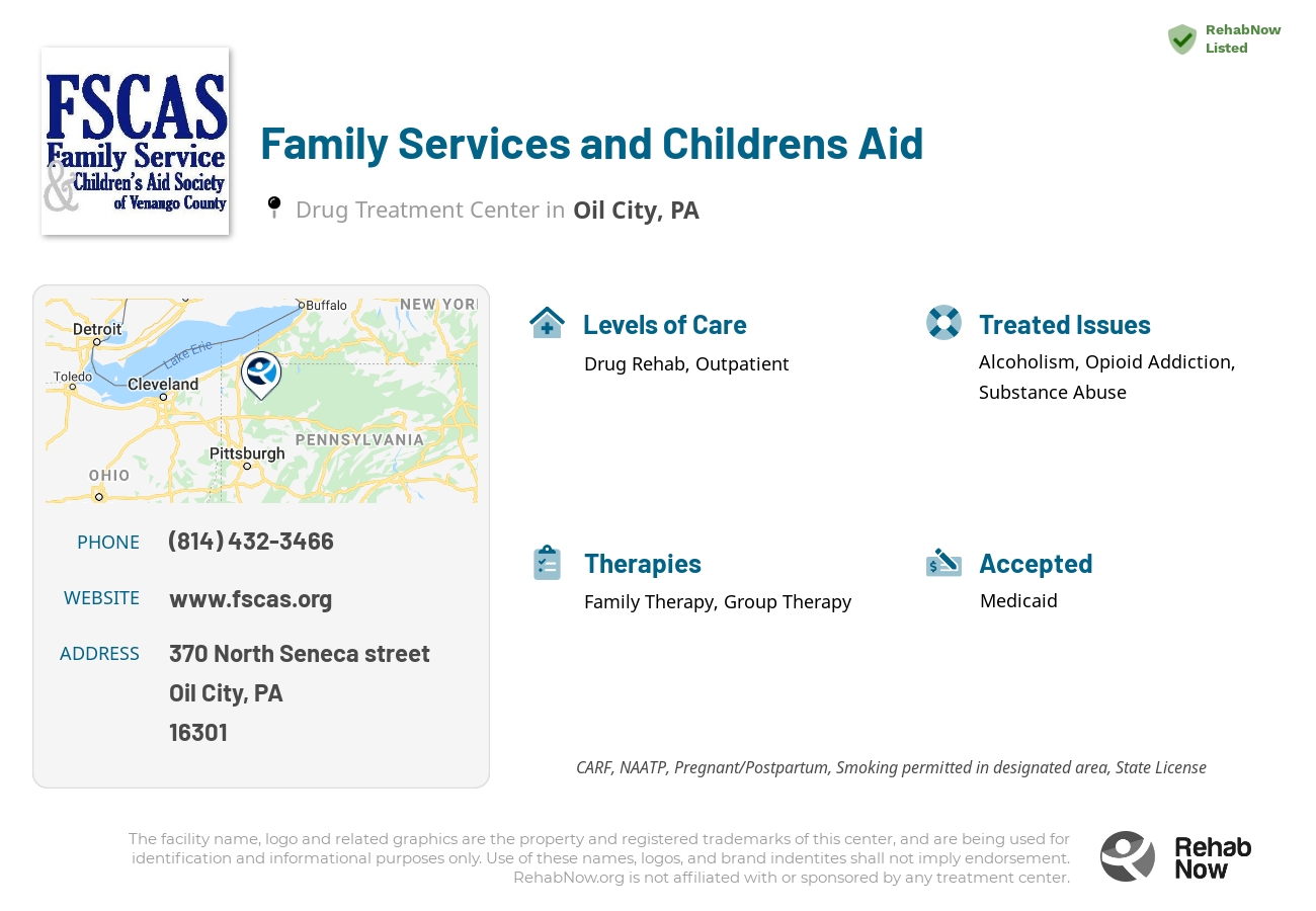 Helpful reference information for Family Services and Childrens Aid, a drug treatment center in Pennsylvania located at: 370 North Seneca street, Oil City, PA, 16301, including phone numbers, official website, and more. Listed briefly is an overview of Levels of Care, Therapies Offered, Issues Treated, and accepted forms of Payment Methods.
