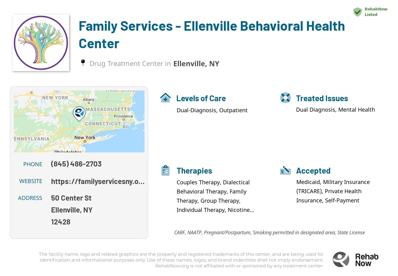 Helpful reference information for Family Services - Ellenville Behavioral Health Center, a drug treatment center in New York located at: 50 Center St, Ellenville, NY 12428, including phone numbers, official website, and more. Listed briefly is an overview of Levels of Care, Therapies Offered, Issues Treated, and accepted forms of Payment Methods.
