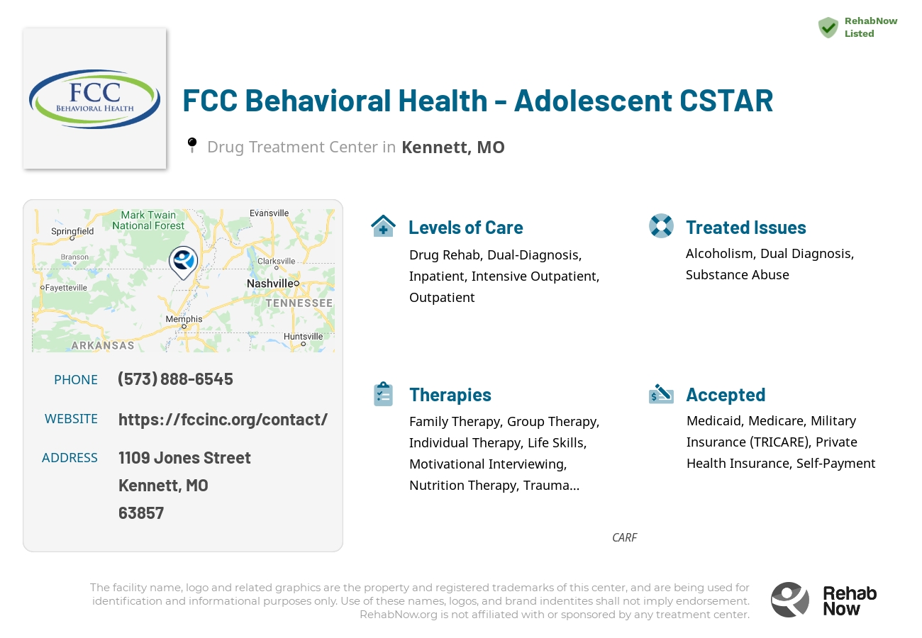 Helpful reference information for FCC Behavioral Health - Adolescent CSTAR, a drug treatment center in Missouri located at: 1109 Jones Street, Kennett, MO, 63857, including phone numbers, official website, and more. Listed briefly is an overview of Levels of Care, Therapies Offered, Issues Treated, and accepted forms of Payment Methods.