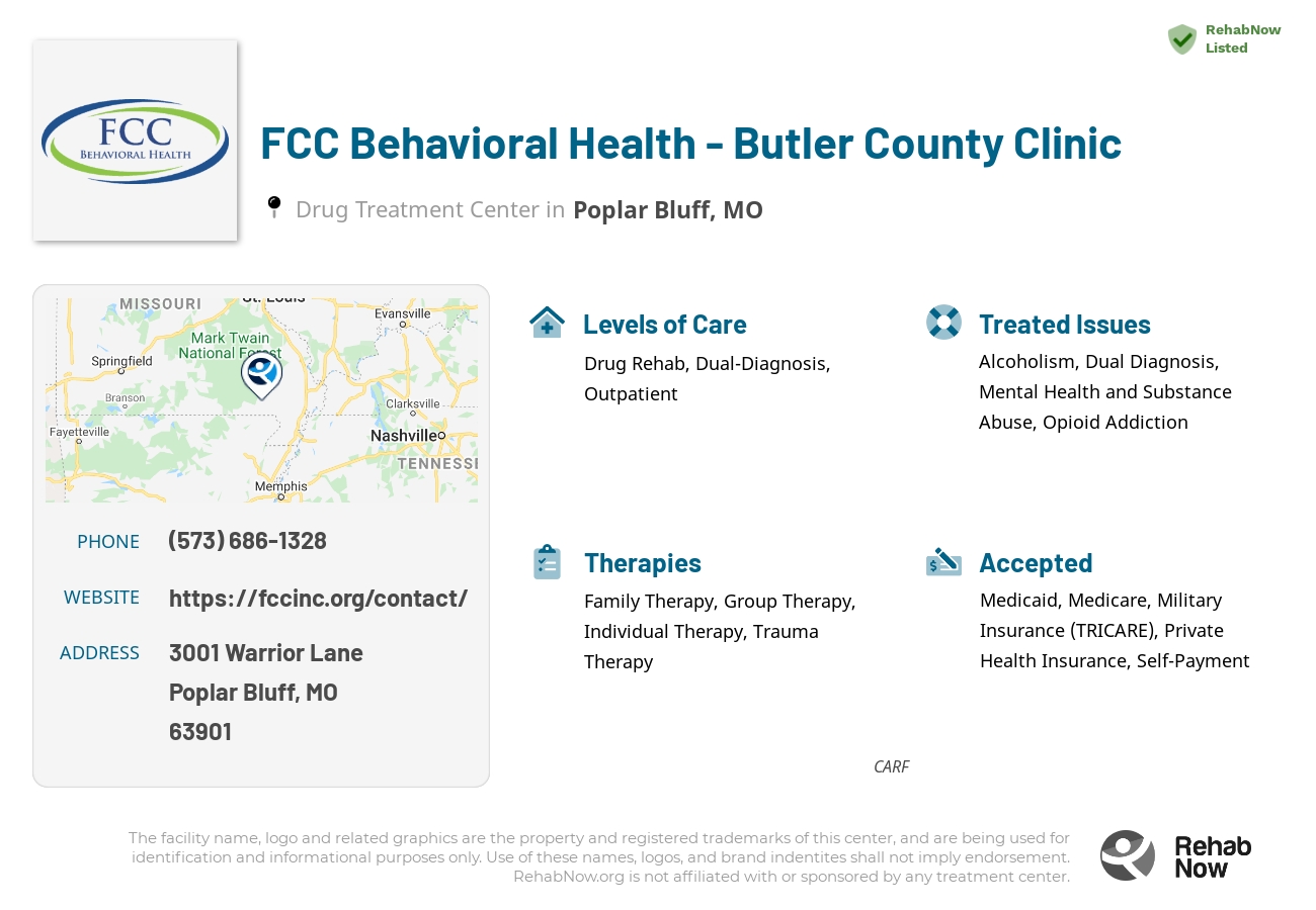 Helpful reference information for FCC Behavioral Health - Butler County Clinic, a drug treatment center in Missouri located at: 3001 Warrior Lane, Poplar Bluff, MO, 63901, including phone numbers, official website, and more. Listed briefly is an overview of Levels of Care, Therapies Offered, Issues Treated, and accepted forms of Payment Methods.