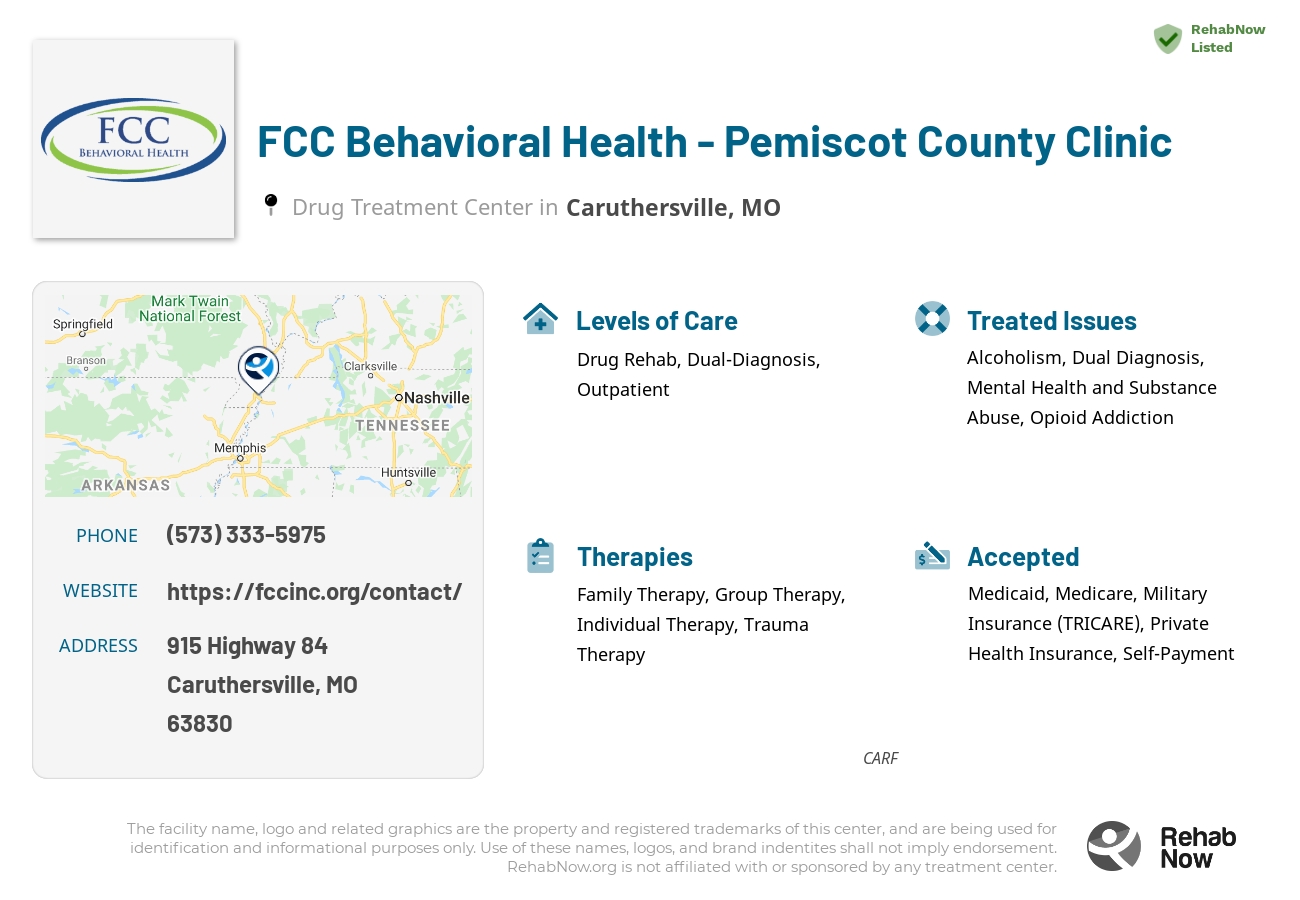 Helpful reference information for FCC Behavioral Health - Pemiscot County Clinic, a drug treatment center in Missouri located at: 915 Highway 84, Caruthersville, MO, 63830, including phone numbers, official website, and more. Listed briefly is an overview of Levels of Care, Therapies Offered, Issues Treated, and accepted forms of Payment Methods.