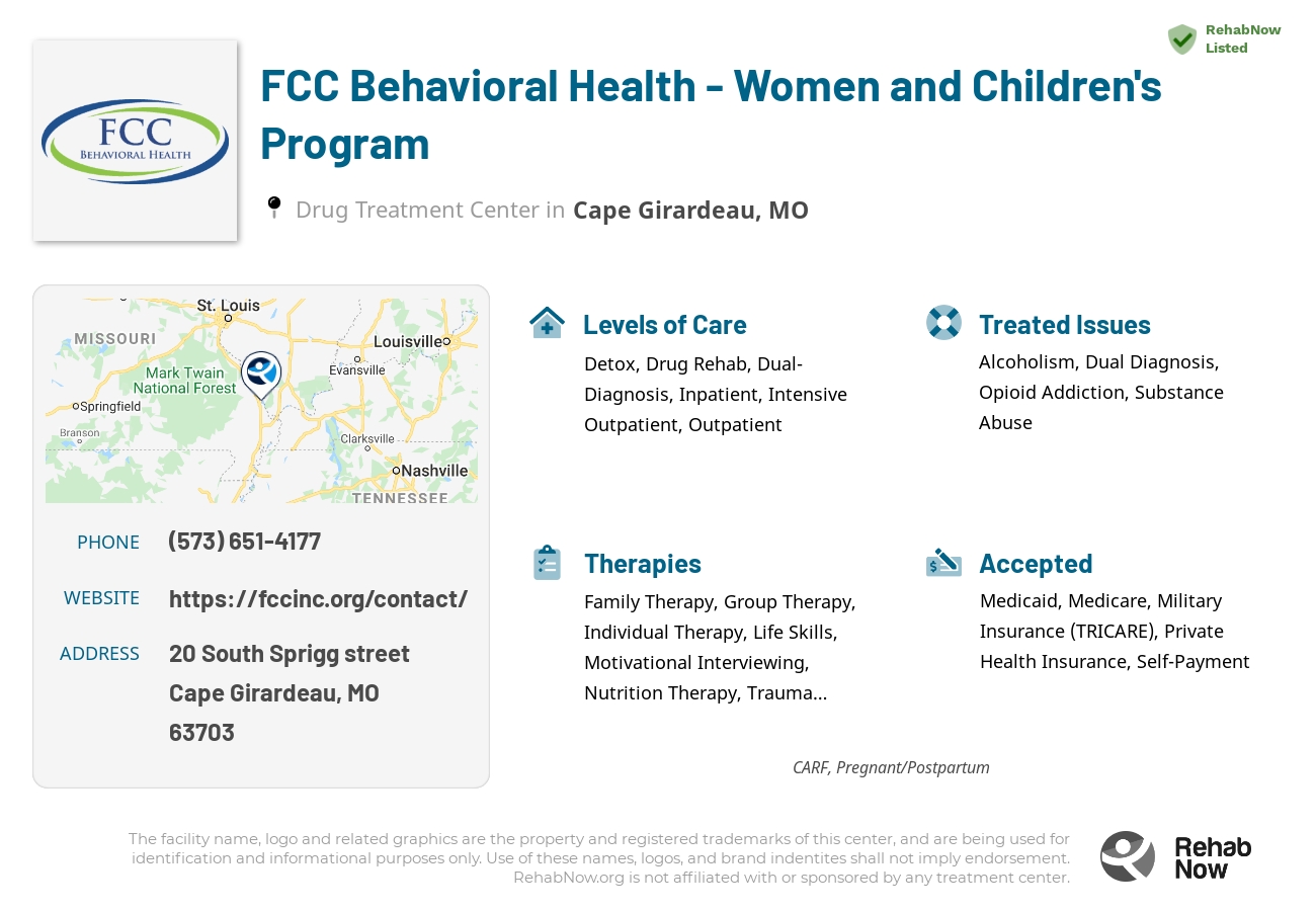 Helpful reference information for FCC Behavioral Health - Women and Children's Program, a drug treatment center in Missouri located at: 20 South Sprigg street, Cape Girardeau, MO, 63703, including phone numbers, official website, and more. Listed briefly is an overview of Levels of Care, Therapies Offered, Issues Treated, and accepted forms of Payment Methods.