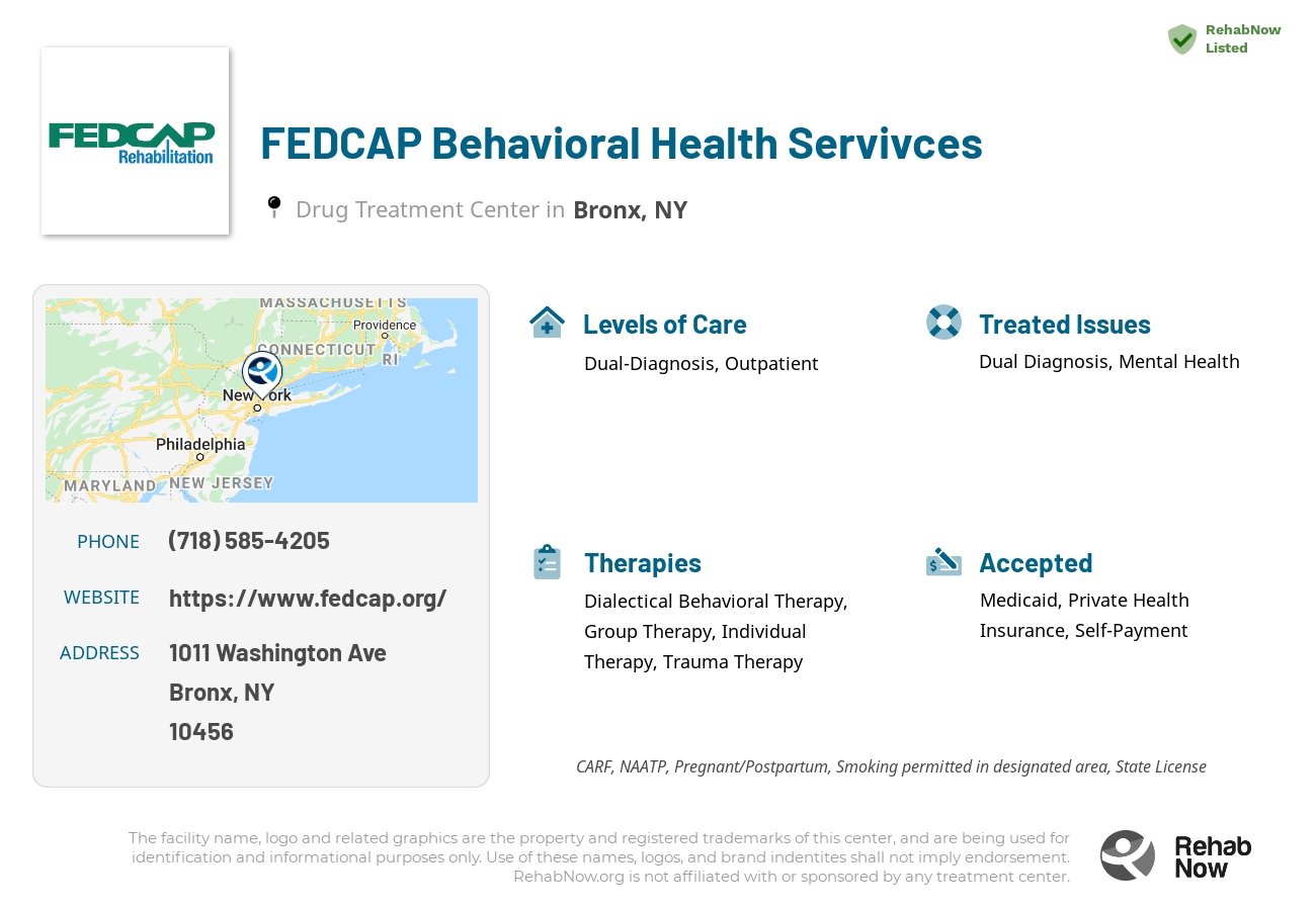 Helpful reference information for FEDCAP Behavioral Health Servivces, a drug treatment center in New York located at: 1011 Washington Ave, Bronx, NY 10456, including phone numbers, official website, and more. Listed briefly is an overview of Levels of Care, Therapies Offered, Issues Treated, and accepted forms of Payment Methods.