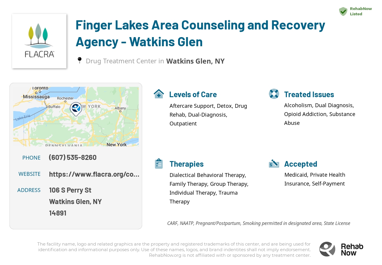 Helpful reference information for Finger Lakes Area Counseling and Recovery Agency - Watkins Glen, a drug treatment center in New York located at: 106 S Perry St, Watkins Glen, NY 14891, including phone numbers, official website, and more. Listed briefly is an overview of Levels of Care, Therapies Offered, Issues Treated, and accepted forms of Payment Methods.