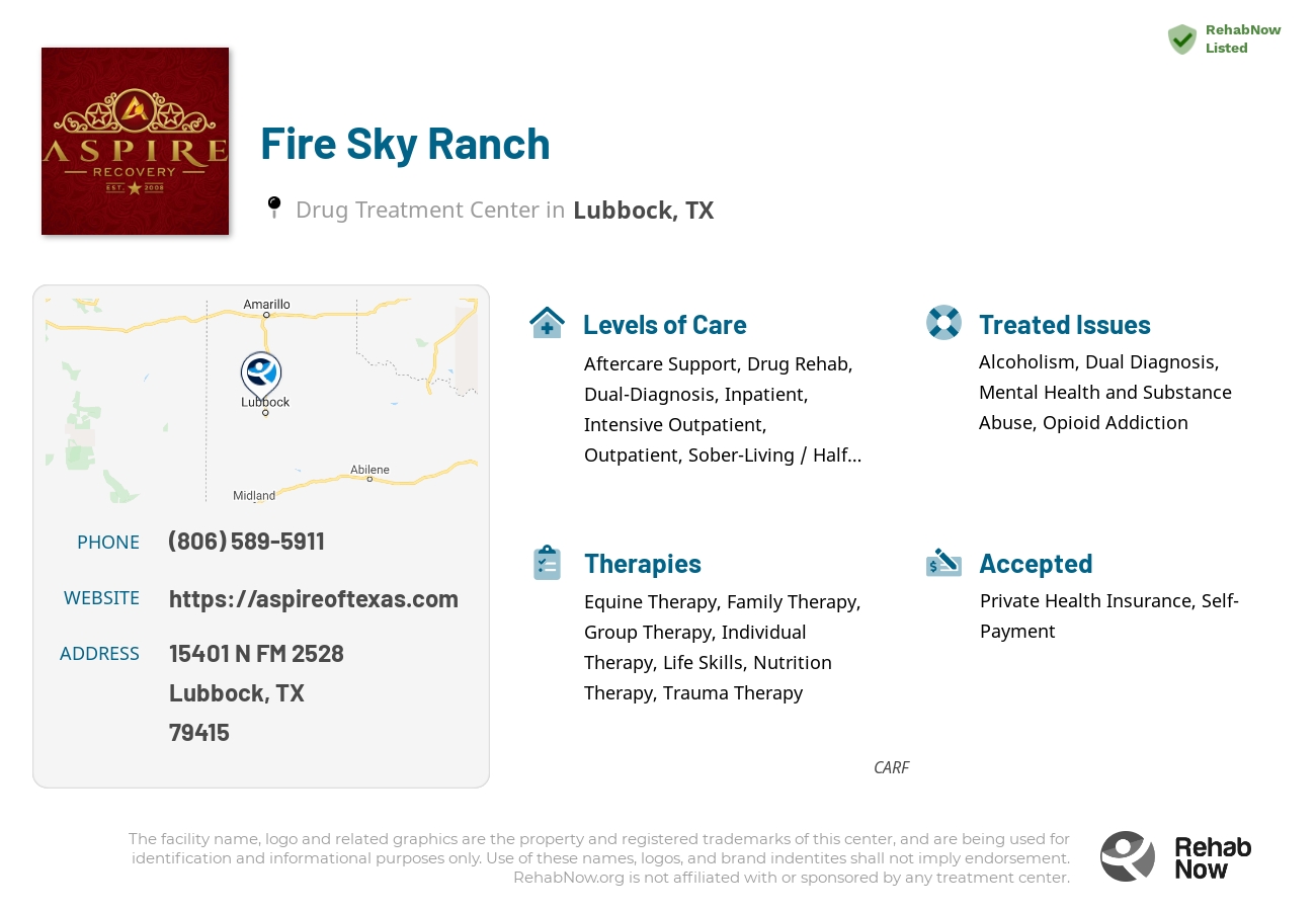 Helpful reference information for Fire Sky Ranch, a drug treatment center in Texas located at: 15401 N FM 2528, Lubbock, TX 79415, including phone numbers, official website, and more. Listed briefly is an overview of Levels of Care, Therapies Offered, Issues Treated, and accepted forms of Payment Methods.
