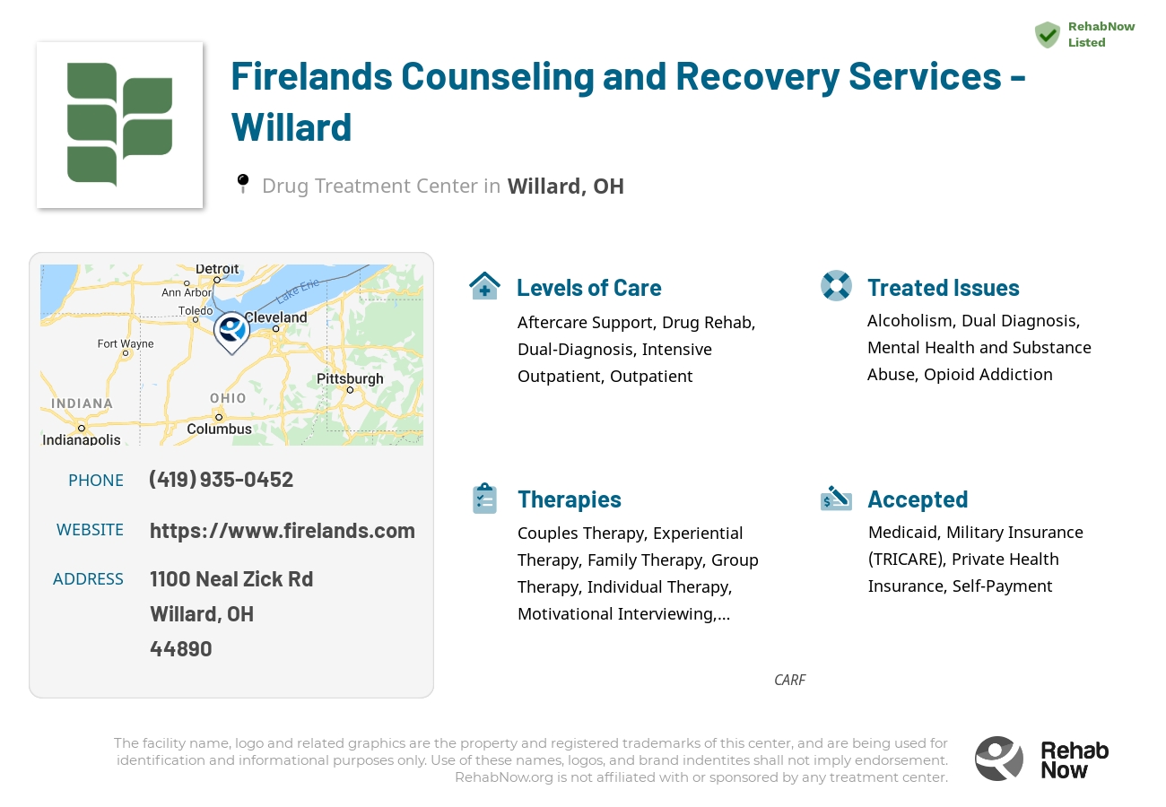 Helpful reference information for Firelands Counseling and Recovery Services - Willard, a drug treatment center in Ohio located at: 1100 Neal Zick Rd, Willard, OH 44890, including phone numbers, official website, and more. Listed briefly is an overview of Levels of Care, Therapies Offered, Issues Treated, and accepted forms of Payment Methods.