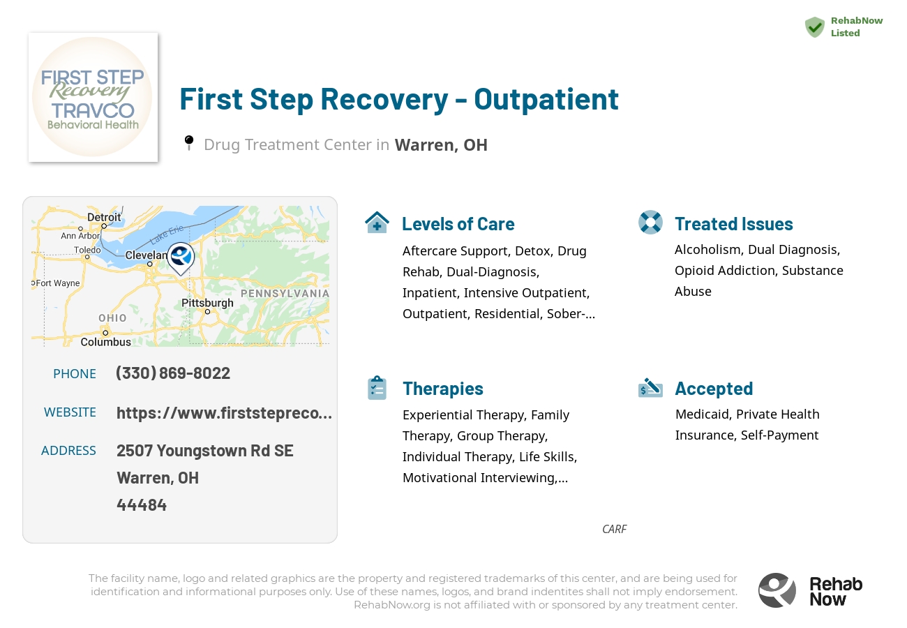 Helpful reference information for First Step Recovery - Outpatient, a drug treatment center in Ohio located at: 2507 Youngstown Rd SE, Warren, OH 44484, including phone numbers, official website, and more. Listed briefly is an overview of Levels of Care, Therapies Offered, Issues Treated, and accepted forms of Payment Methods.