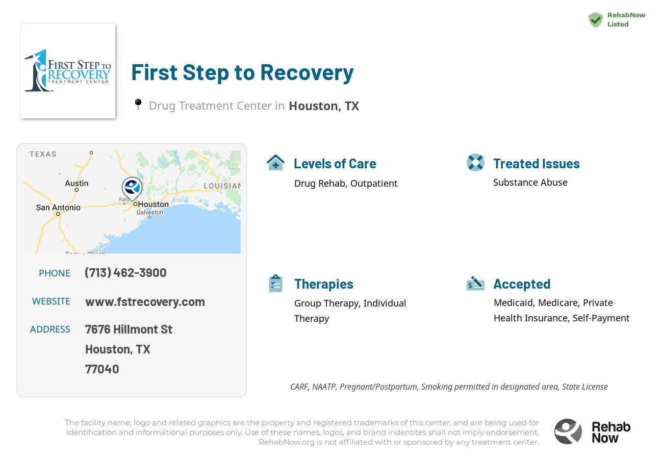 Helpful reference information for First Step to Recovery, a drug treatment center in Texas located at: 7676 hillmont st suite 201, Houston, TX, 77040, including phone numbers, official website, and more. Listed briefly is an overview of Levels of Care, Therapies Offered, Issues Treated, and accepted forms of Payment Methods.
