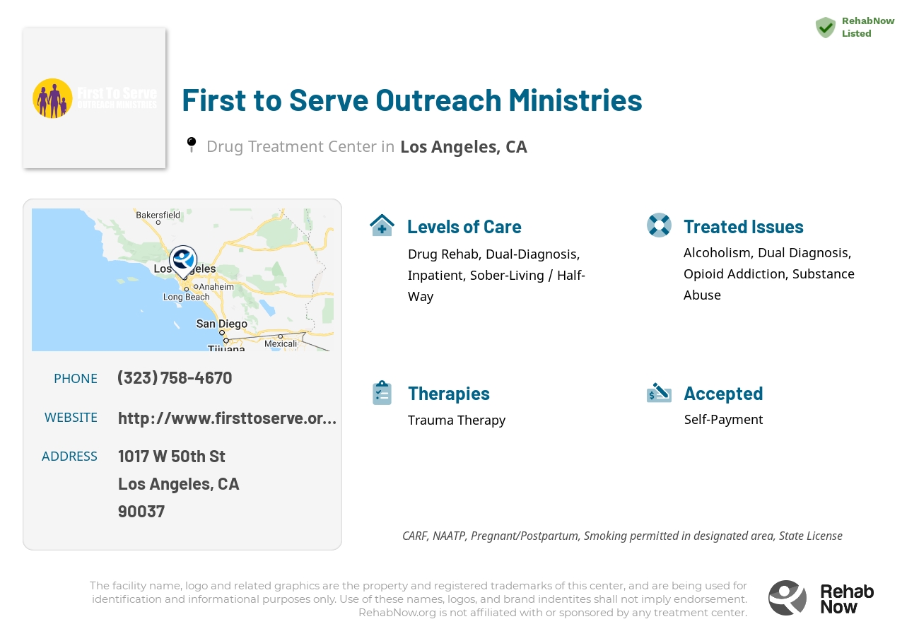 Helpful reference information for First to Serve Outreach Ministries, a drug treatment center in California located at: 1017 W 50th St, Los Angeles, CA 90037, including phone numbers, official website, and more. Listed briefly is an overview of Levels of Care, Therapies Offered, Issues Treated, and accepted forms of Payment Methods.