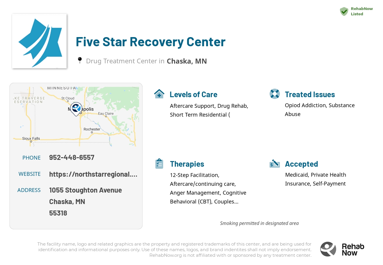 Helpful reference information for Five Star Recovery Center, a drug treatment center in Minnesota located at: 1055 Stoughton Avenue, Chaska, MN 55318, including phone numbers, official website, and more. Listed briefly is an overview of Levels of Care, Therapies Offered, Issues Treated, and accepted forms of Payment Methods.