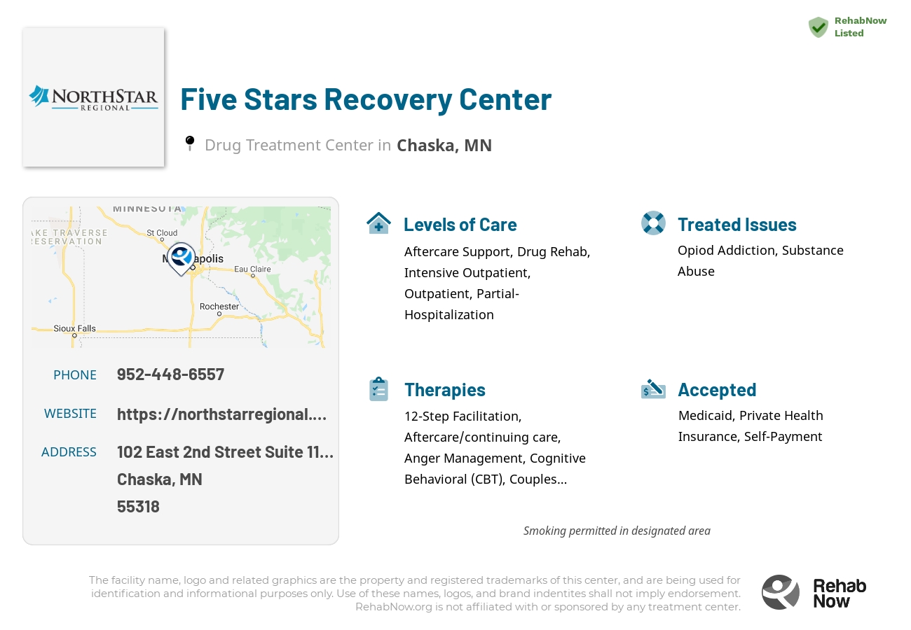 Helpful reference information for Five Stars Recovery Center, a drug treatment center in Minnesota located at: 102 East 2nd Street Suite 110-B, Chaska, MN 55318, including phone numbers, official website, and more. Listed briefly is an overview of Levels of Care, Therapies Offered, Issues Treated, and accepted forms of Payment Methods.