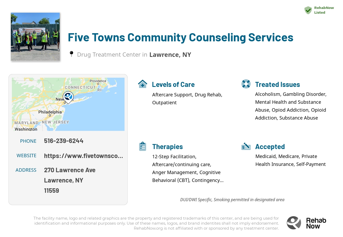 Helpful reference information for Five Towns Community Counseling Services, a drug treatment center in New York located at: 270 Lawrence Ave, Lawrence, NY 11559, including phone numbers, official website, and more. Listed briefly is an overview of Levels of Care, Therapies Offered, Issues Treated, and accepted forms of Payment Methods.