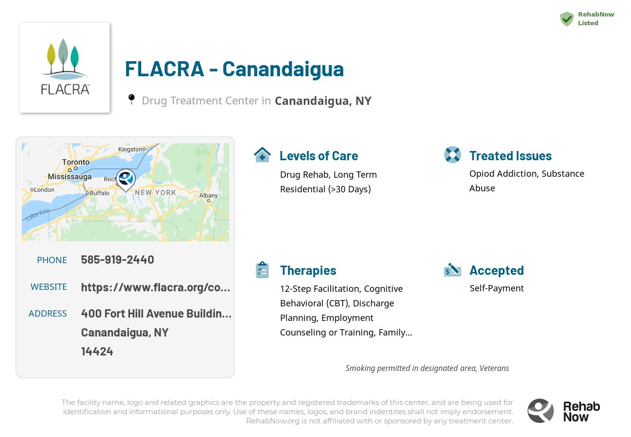Helpful reference information for FLACRA - Canandaigua, a drug treatment center in New York located at: 400 Fort Hill Avenue Building 14, 1st Floor, Canandaigua, NY 14424, including phone numbers, official website, and more. Listed briefly is an overview of Levels of Care, Therapies Offered, Issues Treated, and accepted forms of Payment Methods.