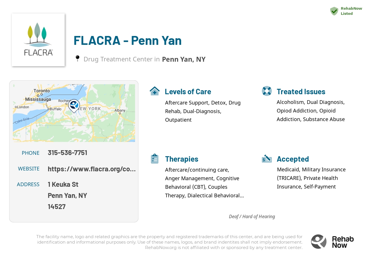 Helpful reference information for FLACRA - Penn Yan, a drug treatment center in New York located at: 1 Keuka St, Penn Yan, NY 14527, including phone numbers, official website, and more. Listed briefly is an overview of Levels of Care, Therapies Offered, Issues Treated, and accepted forms of Payment Methods.