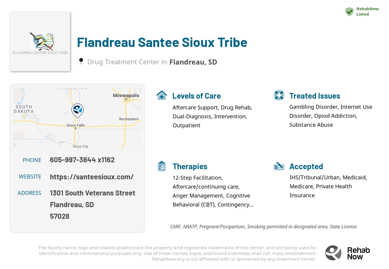 Helpful reference information for Flandreau Santee Sioux Tribe, a drug treatment center in South Dakota located at: 1301 South Veterans Street, Flandreau, SD 57028, including phone numbers, official website, and more. Listed briefly is an overview of Levels of Care, Therapies Offered, Issues Treated, and accepted forms of Payment Methods.