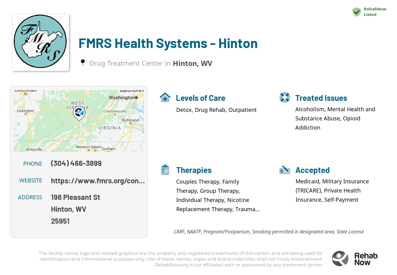 Helpful reference information for FMRS Health Systems - Hinton, a drug treatment center in West Virginia located at: 198 Pleasant St, Hinton, WV 25951, including phone numbers, official website, and more. Listed briefly is an overview of Levels of Care, Therapies Offered, Issues Treated, and accepted forms of Payment Methods.