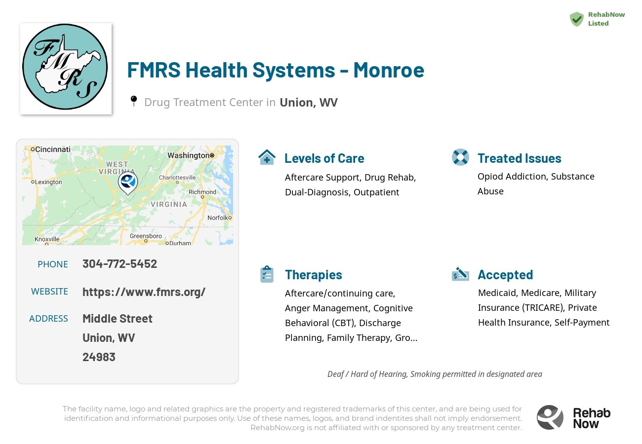 Helpful reference information for FMRS Health Systems - Monroe, a drug treatment center in West Virginia located at: Middle Street, Union, WV 24983, including phone numbers, official website, and more. Listed briefly is an overview of Levels of Care, Therapies Offered, Issues Treated, and accepted forms of Payment Methods.