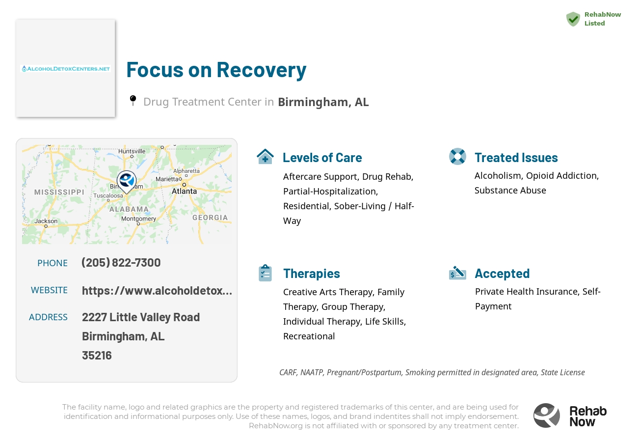 Helpful reference information for Focus on Recovery, a drug treatment center in Alabama located at: 2227 Little Valley Road, Birmingham, AL, 35216, including phone numbers, official website, and more. Listed briefly is an overview of Levels of Care, Therapies Offered, Issues Treated, and accepted forms of Payment Methods.
