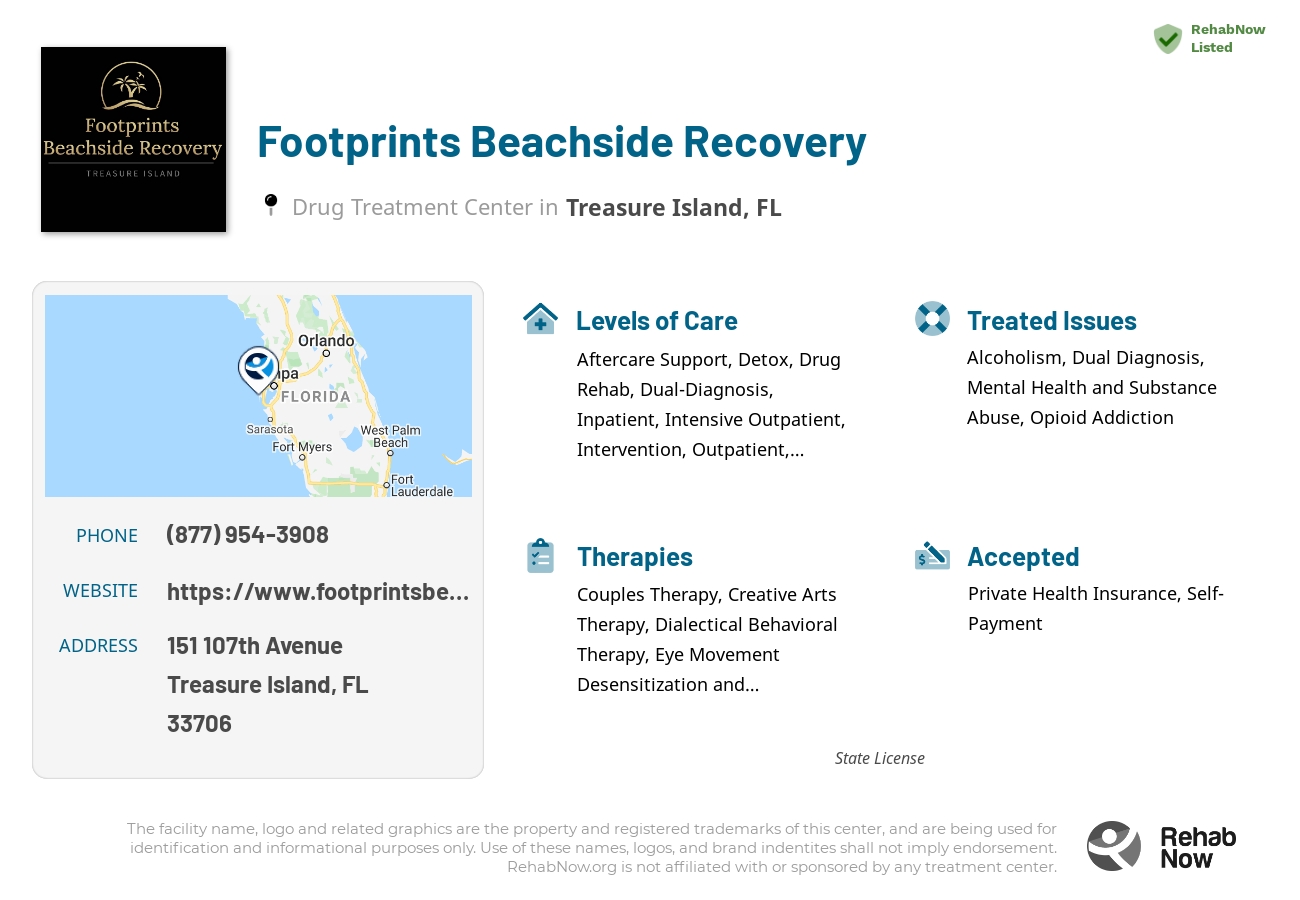 Helpful reference information for Footprints Beachside Recovery, a drug treatment center in Florida located at: 151 107th Avenue, Treasure Island, FL, 33706, including phone numbers, official website, and more. Listed briefly is an overview of Levels of Care, Therapies Offered, Issues Treated, and accepted forms of Payment Methods.