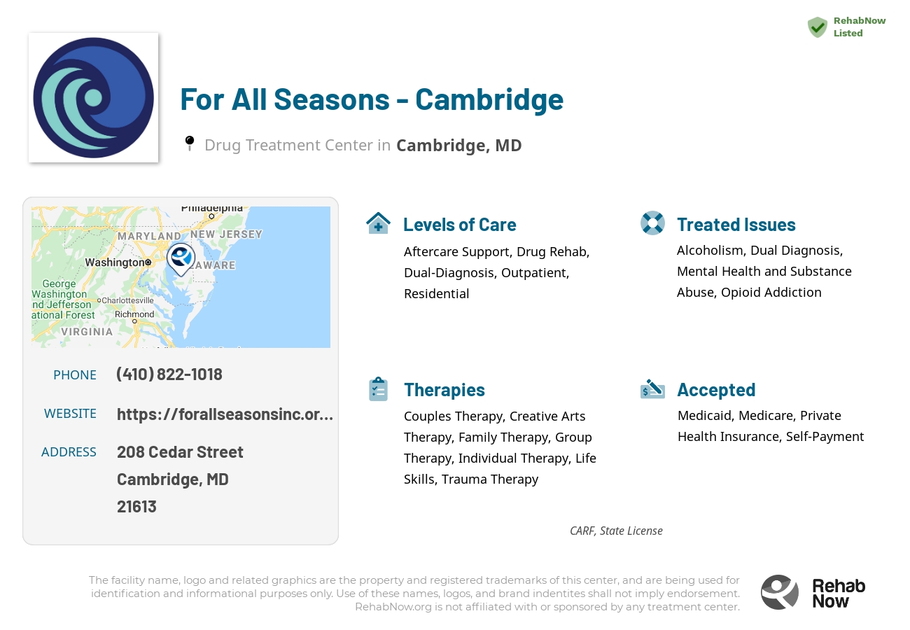 Helpful reference information for For All Seasons - Cambridge, a drug treatment center in Maryland located at: 208 Cedar Street, Cambridge, MD, 21613, including phone numbers, official website, and more. Listed briefly is an overview of Levels of Care, Therapies Offered, Issues Treated, and accepted forms of Payment Methods.