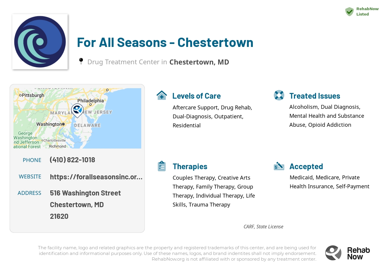 Helpful reference information for For All Seasons - Chestertown, a drug treatment center in Maryland located at: 516 Washington Street, Chestertown, MD, 21620, including phone numbers, official website, and more. Listed briefly is an overview of Levels of Care, Therapies Offered, Issues Treated, and accepted forms of Payment Methods.