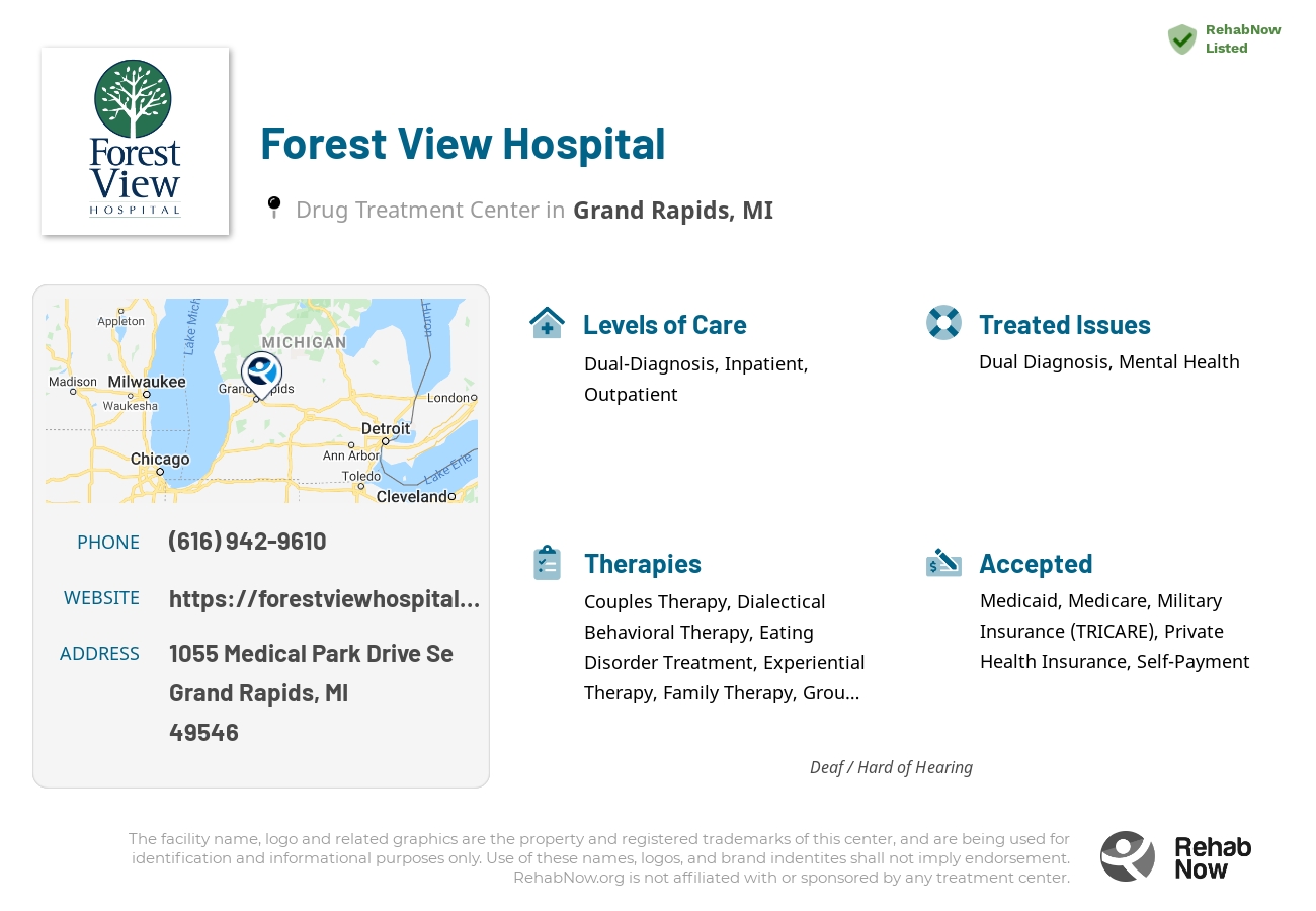 Helpful reference information for Forest View Hospital, a drug treatment center in Michigan located at: 1055 1055 Medical Park Drive Se, Grand Rapids, MI 49546, including phone numbers, official website, and more. Listed briefly is an overview of Levels of Care, Therapies Offered, Issues Treated, and accepted forms of Payment Methods.