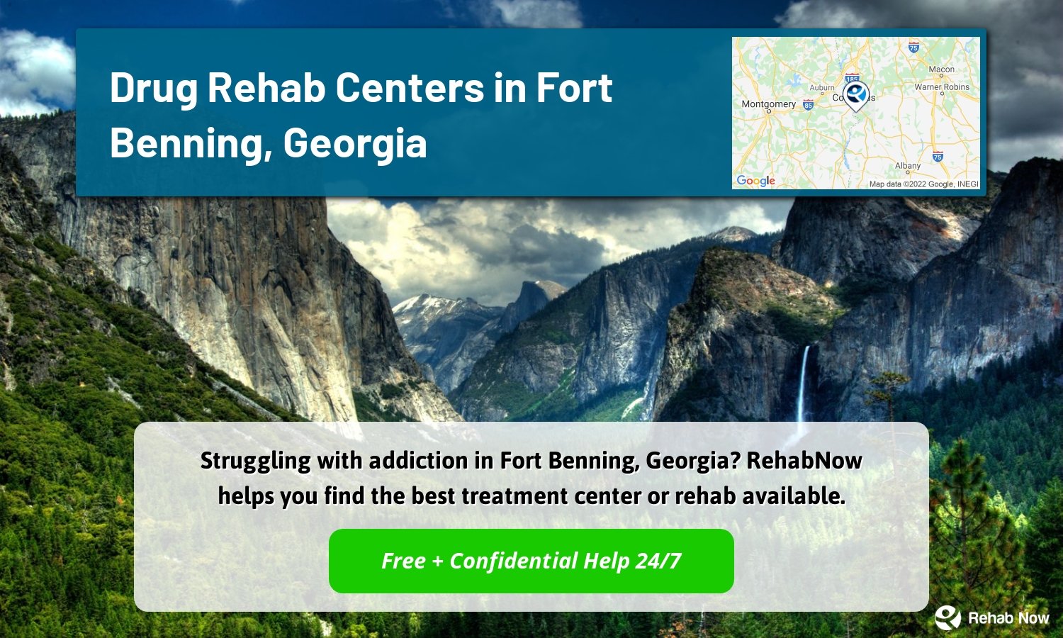 Struggling with addiction in Fort Benning, Georgia? RehabNow helps you find the best treatment center or rehab available.
