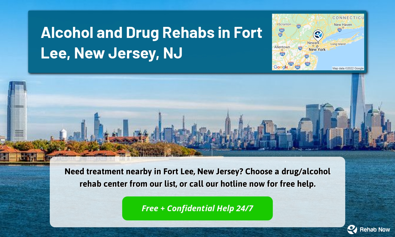 Need treatment nearby in Fort Lee, New Jersey? Choose a drug/alcohol rehab center from our list, or call our hotline now for free help.
