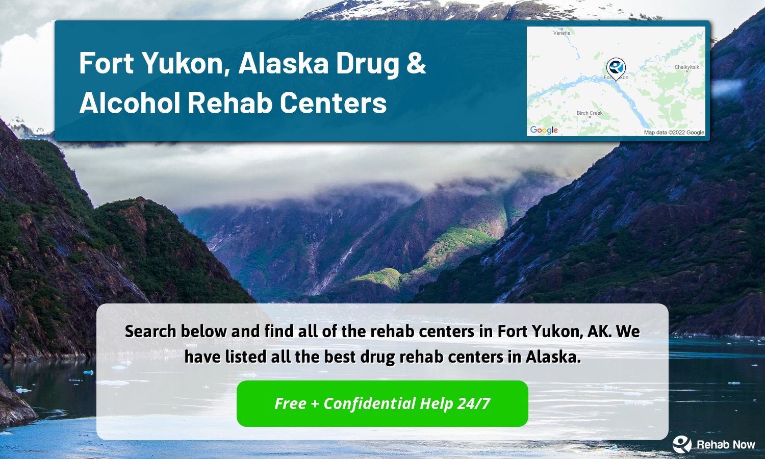 Search below and find all of the rehab centers in Fort Yukon, AK. We have listed all the best drug rehab centers in Alaska.