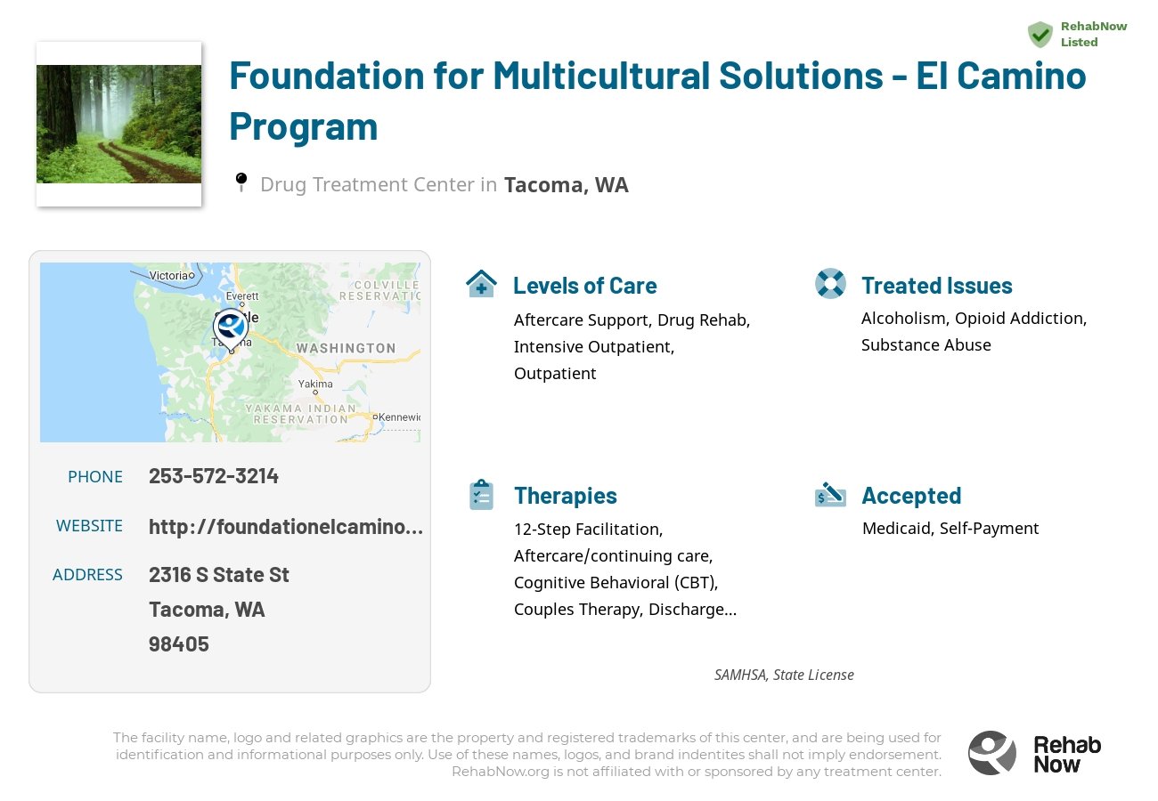 Helpful reference information for Foundation for Multicultural Solutions - El Camino Program, a drug treatment center in Washington located at: 2316 S State St, Tacoma, WA 98405, including phone numbers, official website, and more. Listed briefly is an overview of Levels of Care, Therapies Offered, Issues Treated, and accepted forms of Payment Methods.