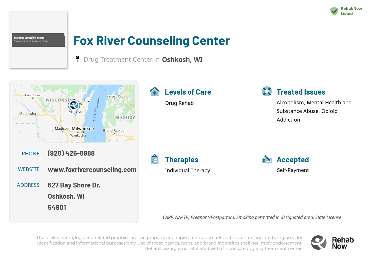 Helpful reference information for Fox River Counseling Center, a drug treatment center in Wisconsin located at: 627 Bay Shore Dr., Oshkosh, WI, 54901, including phone numbers, official website, and more. Listed briefly is an overview of Levels of Care, Therapies Offered, Issues Treated, and accepted forms of Payment Methods.