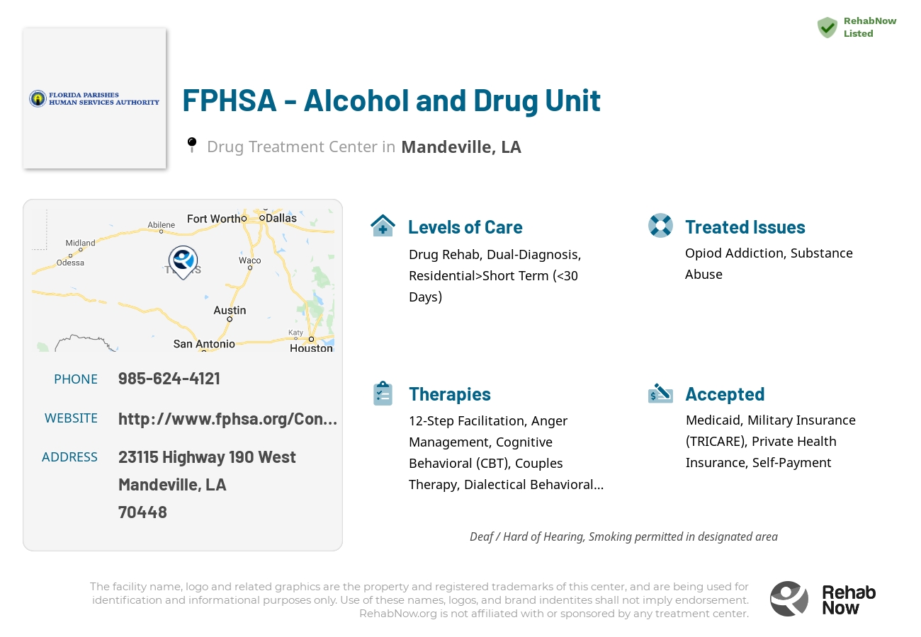 Helpful reference information for FPHSA - Alcohol and Drug Unit, a drug treatment center in Louisiana located at: 23115 Highway 190 West, Mandeville, LA 70448, including phone numbers, official website, and more. Listed briefly is an overview of Levels of Care, Therapies Offered, Issues Treated, and accepted forms of Payment Methods.