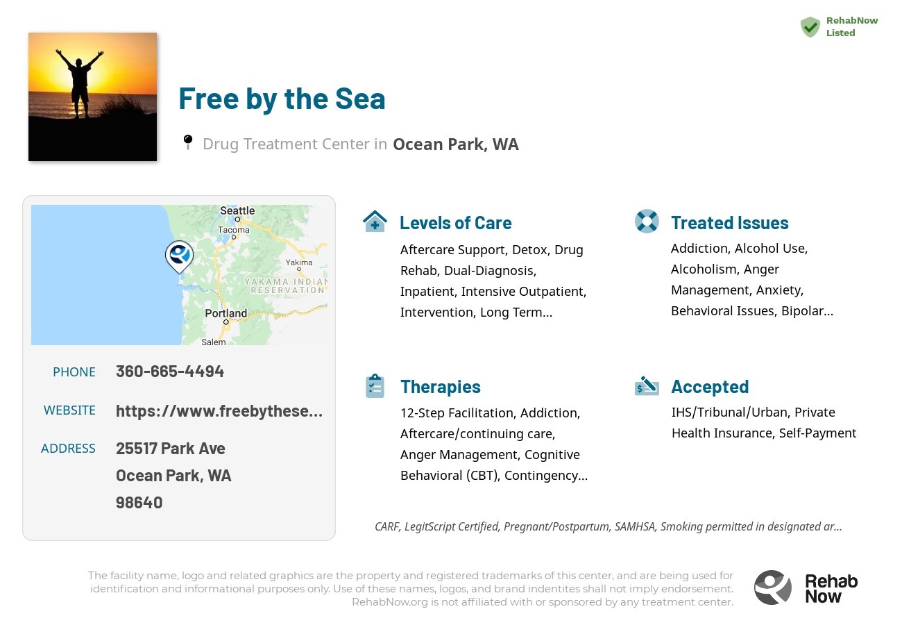 Helpful reference information for Free by the Sea, a drug treatment center in Washington located at: 25517 Park Ave, Ocean Park, WA 98640, including phone numbers, official website, and more. Listed briefly is an overview of Levels of Care, Therapies Offered, Issues Treated, and accepted forms of Payment Methods.