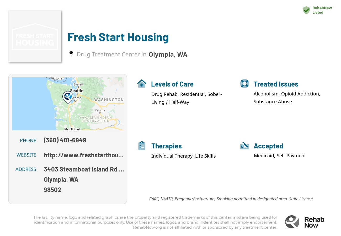 Helpful reference information for Fresh Start Housing, a drug treatment center in Washington located at: 3403 Steamboat Island Rd NW, Olympia, WA 98502, including phone numbers, official website, and more. Listed briefly is an overview of Levels of Care, Therapies Offered, Issues Treated, and accepted forms of Payment Methods.