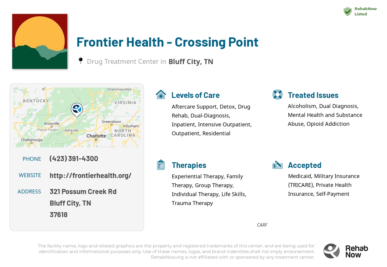Helpful reference information for Frontier Health - Crossing Point, a drug treatment center in Tennessee located at: 321 Possum Creek Rd, Bluff City, TN 37618, including phone numbers, official website, and more. Listed briefly is an overview of Levels of Care, Therapies Offered, Issues Treated, and accepted forms of Payment Methods.