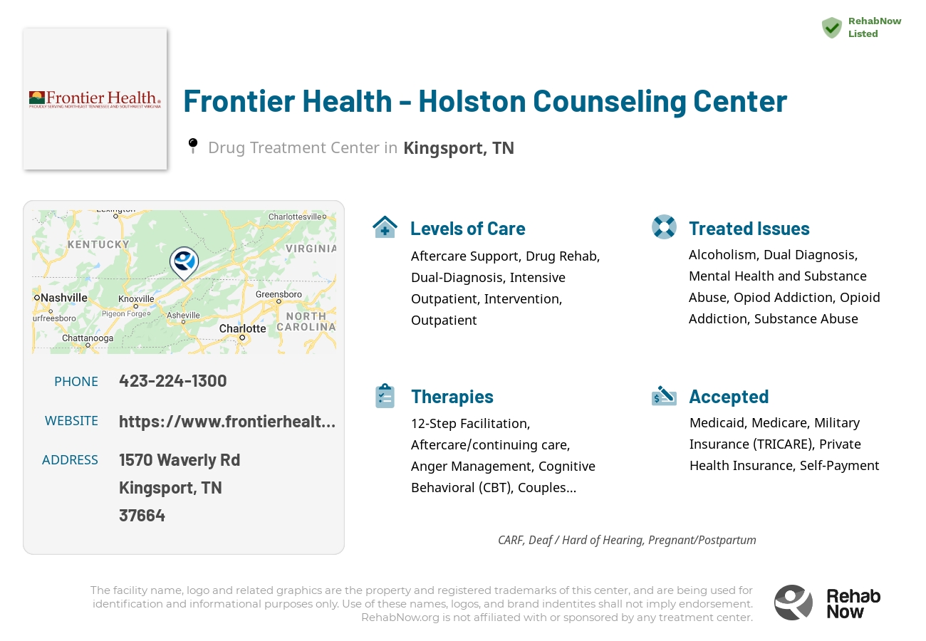 Helpful reference information for Frontier Health - Holston Counseling Center, a drug treatment center in Tennessee located at: 1570 Waverly Rd, Kingsport, TN 37664, including phone numbers, official website, and more. Listed briefly is an overview of Levels of Care, Therapies Offered, Issues Treated, and accepted forms of Payment Methods.