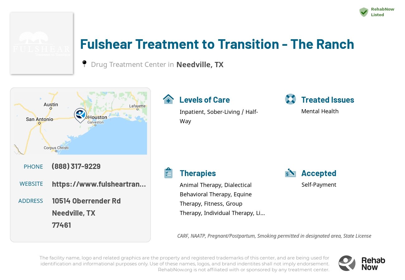 Helpful reference information for Fulshear Treatment to Transition - The Ranch, a drug treatment center in Texas located at: 10514 Oberrender Rd, Needville, TX 77461, including phone numbers, official website, and more. Listed briefly is an overview of Levels of Care, Therapies Offered, Issues Treated, and accepted forms of Payment Methods.